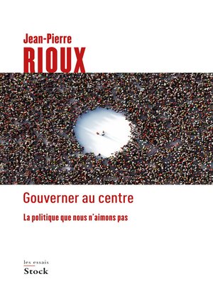 cover image of Gouverner au centre